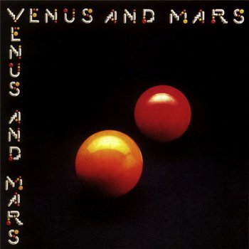 Paul McCartney & Wings - Venus and Mars [Columbia PCTC254, LP (VinylRip 24/192)] (1975)
