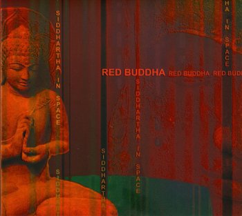 Red Buddha - Siddhartha in Space (2011)