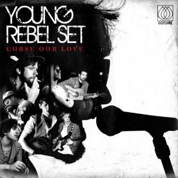 Young Rebel Set - Curse Our Love (2011)
