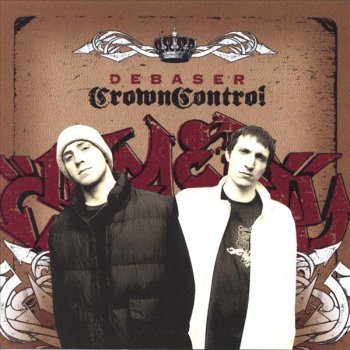 Debaser-Crown Control 2006