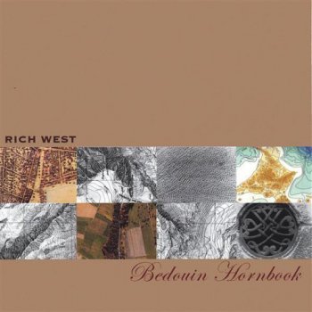 Rich West - Bedouin Hornbook (2004)