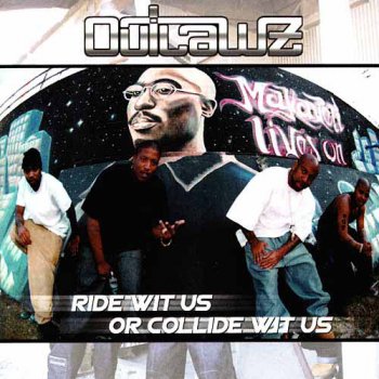 Outlawz-Ride Wit Us Or Collide Wit Us 2000