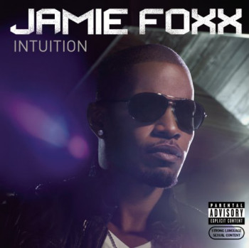Jamie Foxx - Intuition (2008)