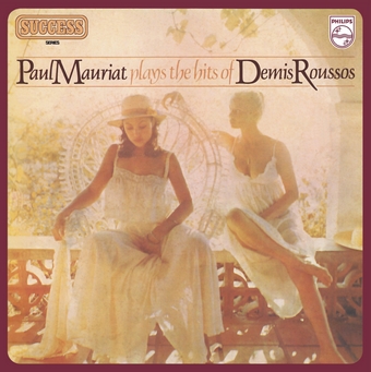 Paul Mauriat  Paul Mauriat plays the hits of Demis Roussos (1979)