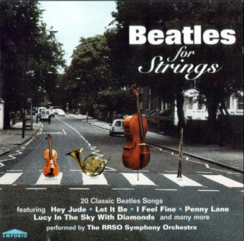 The RRSO Symphony Orchestra - Beatles For Strings 1996