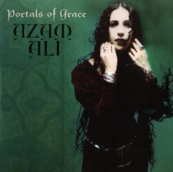 Azam Ali - Portals of Grace (2002)