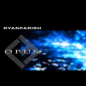 Ryan Farish - Opus (2011)