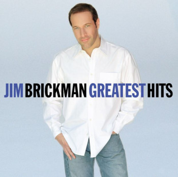 Jim Brickman - Greatest Hits (2004)