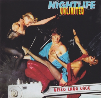 Nightlife Unlimited    Disco Choo Choo  1979