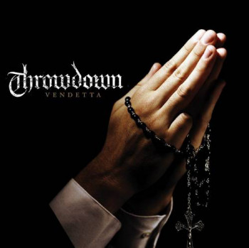 Throwdown - Vendetta (2005)