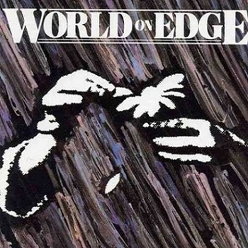 World On Edge - World On Edge (1990)