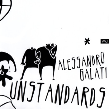 Alessandro Galati - Unstandards (2010)