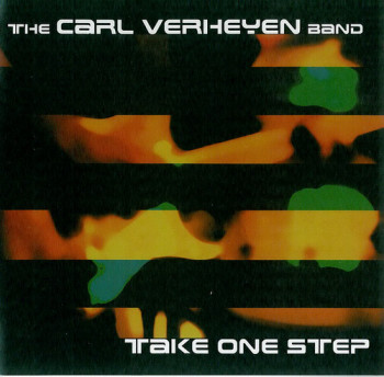 The Carl Verheyen Band - Take One Step (2006)