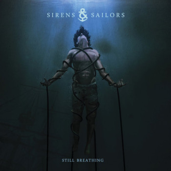 Sirens & Sailors - Still Breathing (2010)