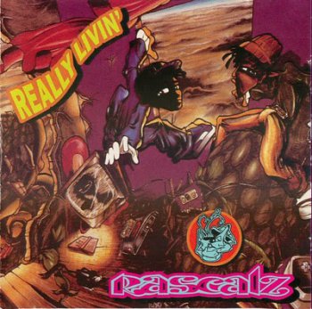 Rascalz-Really Livin' 1993 