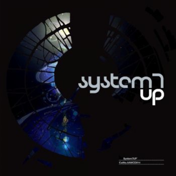 System 7 - UP (2011)