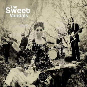 The Sweet Vandals - So Clear (2011)