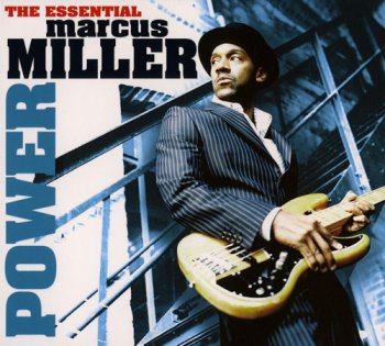 Marcus Miller - Power: The Essential Of Marcus Miller (2006)