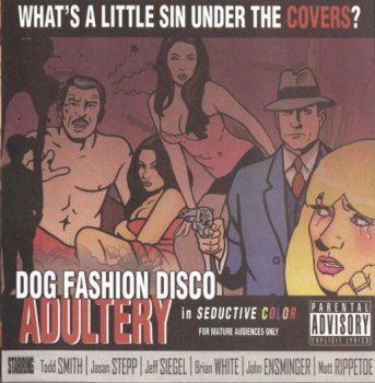 Dog Fashion Disco - Adultery (2006)