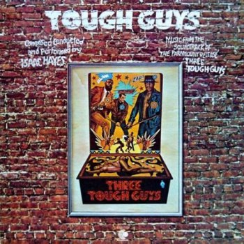 Isaac Hayes - Tough Guys (1974)