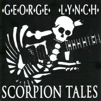George Lynch - Scorpion Tales (2008)