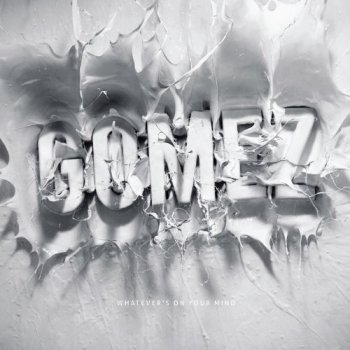 Gomez - Whatever's on Your Mind + Thoughts & Plans (2011)