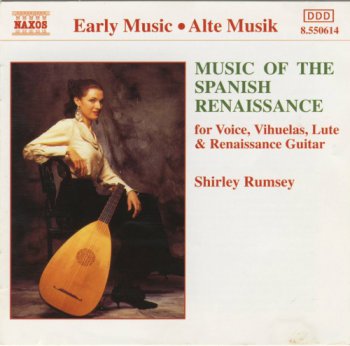 Shirley Rumsey - Music Of The Spanish Renaissance 1993