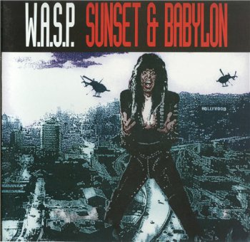 W.A.S.P. (WASP) - Sunset And Babylon [Capitol / EMI UK, 7243 880927 6 0, LP, (VinylRip 24/192)] (1993)