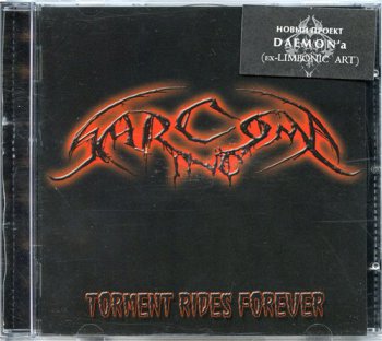 Sarcoma Inc. - Torment Rides Forever (2004)
