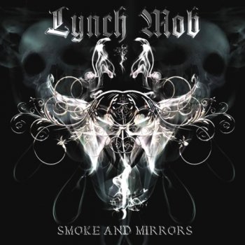 Lynch Mob - Smoke And Mirrors (2009)