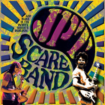 JPT Scare Band - Acid Blues Is the White Man's Burden (2010)
