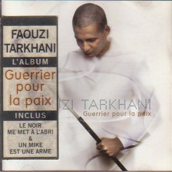 Faouzi Tarkhani-Guerrier Pour La Paix 1999