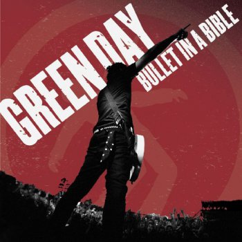 Green Day - Bullet In A Bible [Live] (2005)
