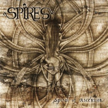 Spires - Spiral Of Ascension (2011) 