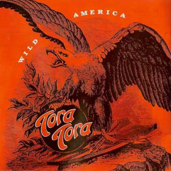 Tora Tora - Wild America 1992