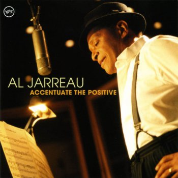 Al Jarreau - Accentuate the Positive (2004)
