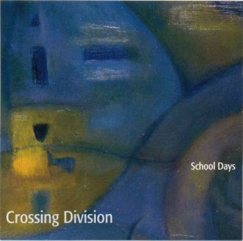 School Days - Crossing Division (2001)
