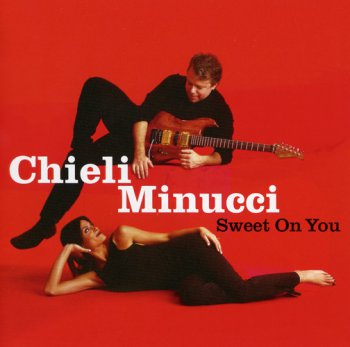 Chieli Minucci - Sweet On You (2000)
