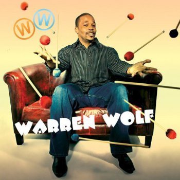 Warren Wolf - Warren Wolf (2011)
