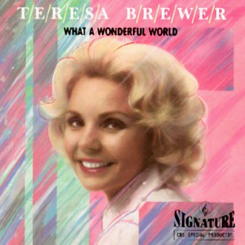 Teresa Brewer - What A Wonderful World (1989)