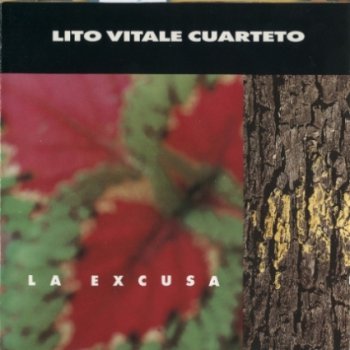 Lito Vitale Cuarteto - La Excusa 1992