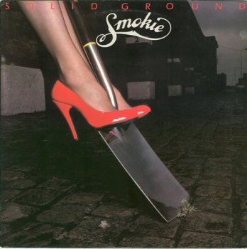 Smokie - Solid Ground [RAK Records, LP, (VinylRip 24/192)] (1981)