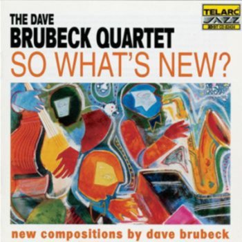 Dave Brubeck Quartet - So What'S New (1998) 