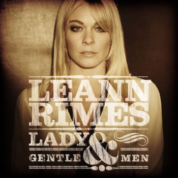 LeAnn Rimes - Lady & Gentlemen (2011)