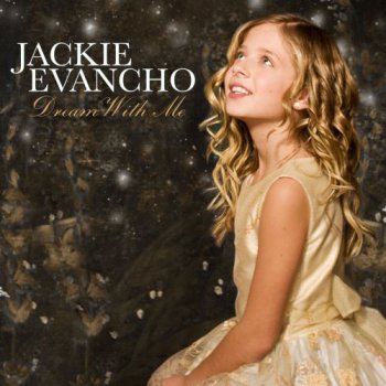 Jackie Evancho  Dream With Me  2011