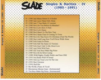 Slade - Singles & Rarities – IV (1985-1991) 2007