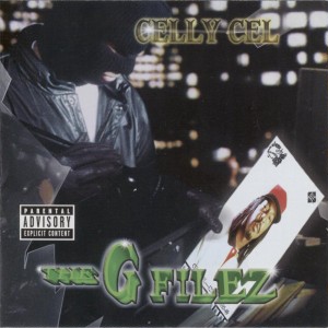 Celly Cel-The G Filez 1998