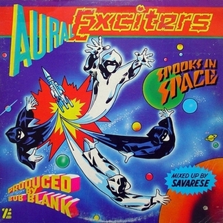Aural Exciters   Spooks In Space  1979