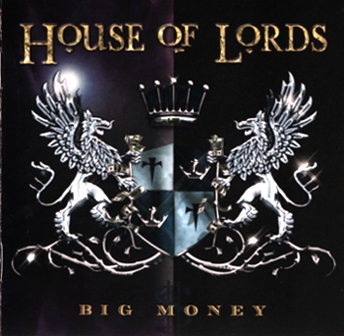 House Of Lords - Big Money (2011)