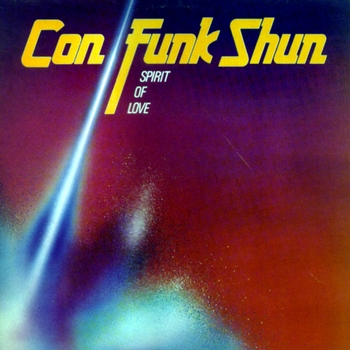 Con Funk Shun   Spirit Of Love  1980
